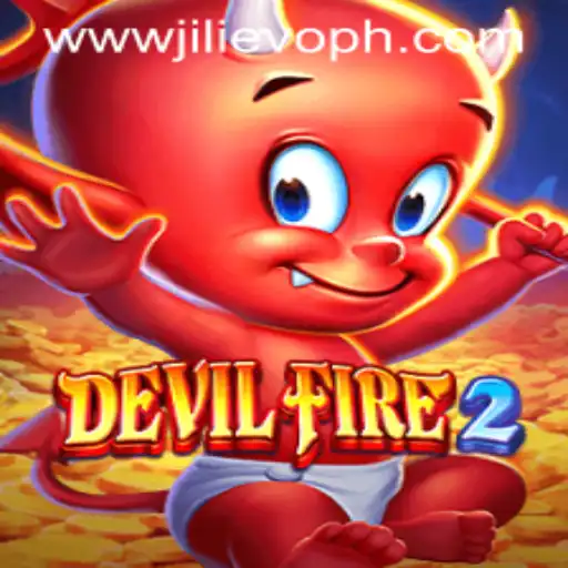 Exploring the Thrilling World of DevilFire2: The Rise of JILIEVO